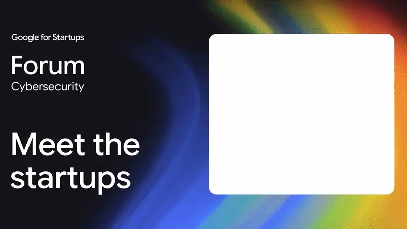 Google for Startups — Gemini Startup Forum: Cybersecurity. 'Meet the startups' animation cycling through the logos of the 33 selected companies, including Revelum.